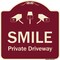 Signmission Designer Series-Smile Private Driveway With Video Surveillance Camera Graphics, 18" H, BU-1818-9753 A-DES-BU-1818-9753 - alternate 1